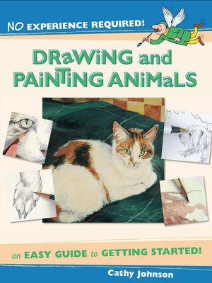 cover image of No Experience Required: Drawing & Painting Animals